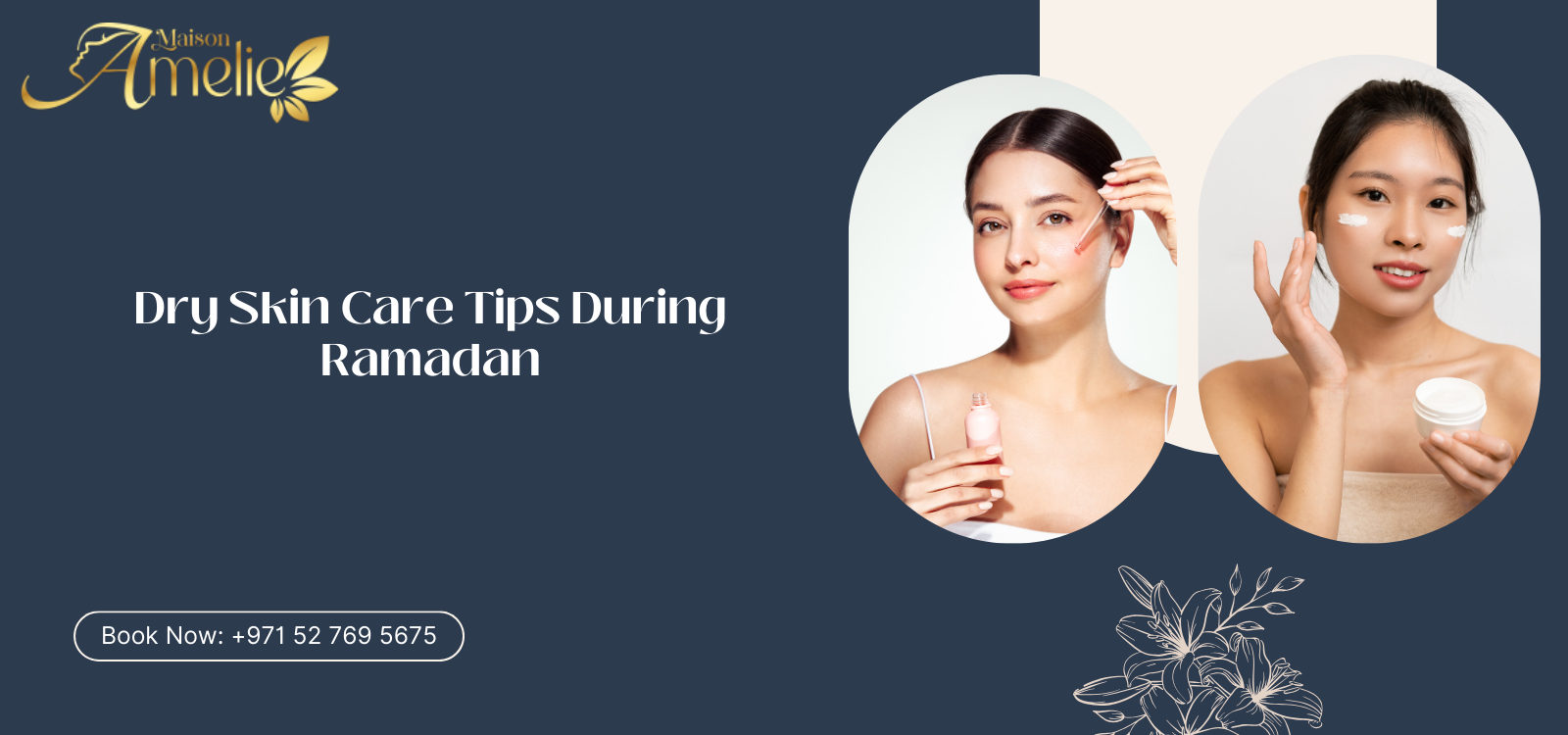Hydrating facial treatment for dry skin during Ramadan at Maison Amelie in Motor City, Dubai