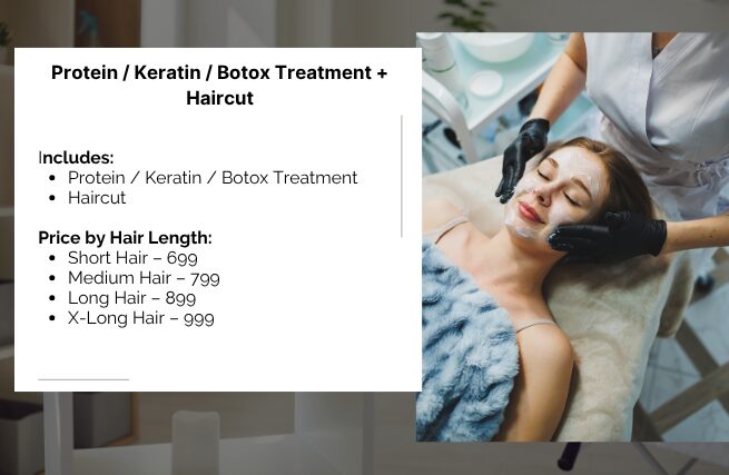 Maison Amelie protein, keratin, and hair botox treatment package with haircut and prices based on hair length.